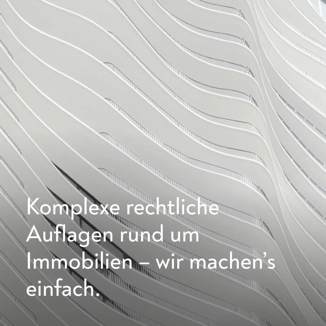 Immobilienentwicklung unter rechtlichen Auflagen