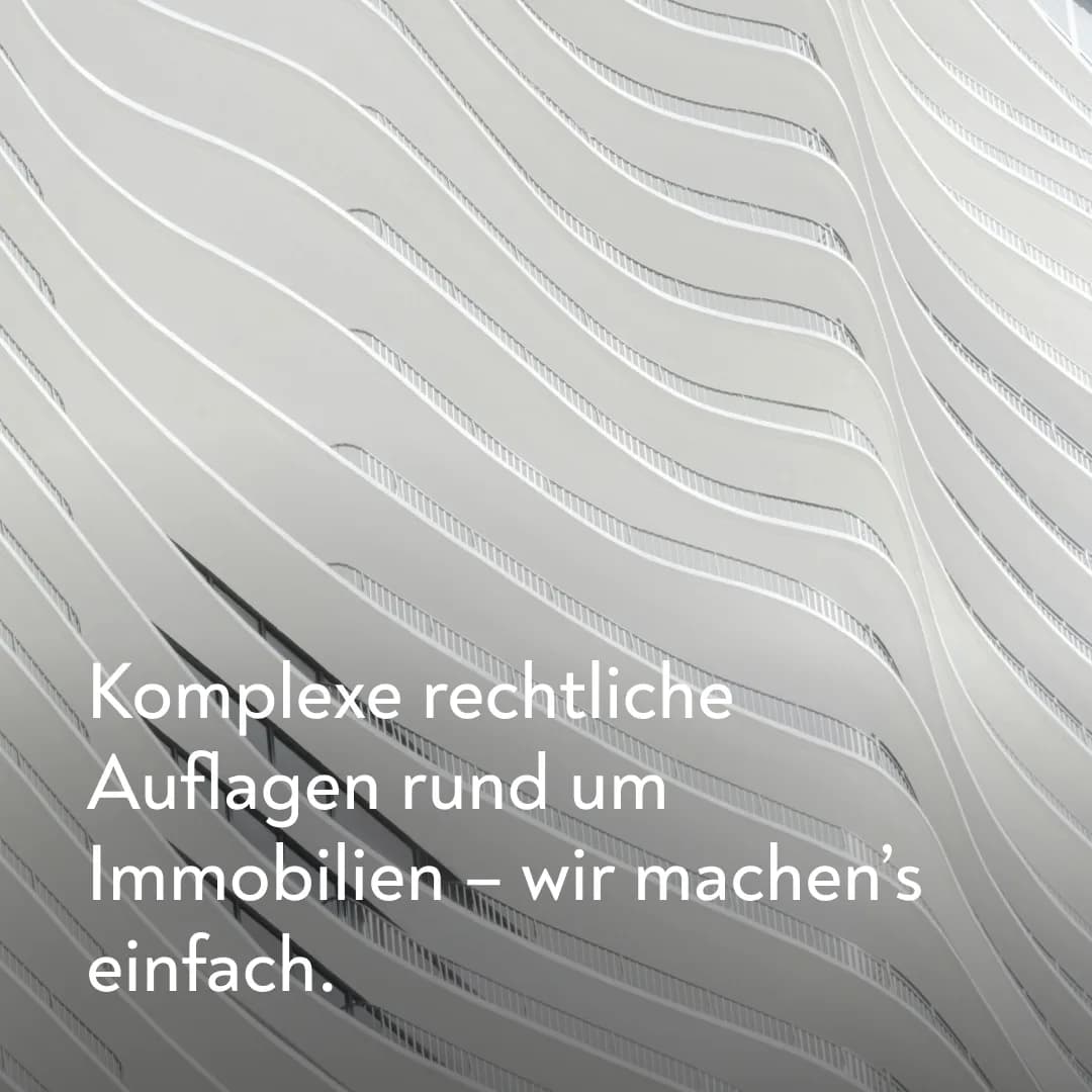 Immobilienentwicklung unter rechtlichen Auflagen